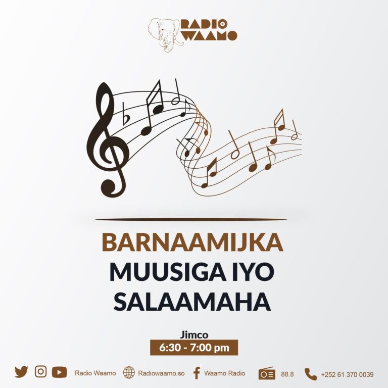 Barnaamijka Music Iyo Salaamaha ee Idaacadda Waamo